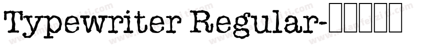 Typewriter Regular字体转换
